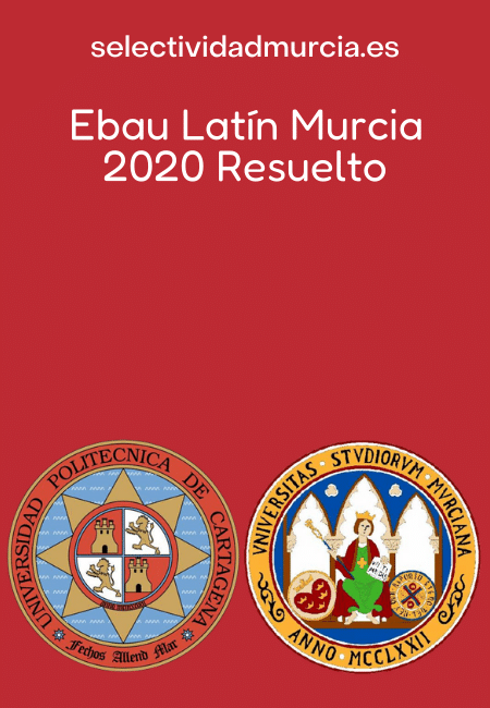 Ebau Latín Murcia 2020 Resuelto